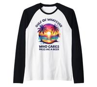Gulf of Whatever Mexico or America Who Cares Pass Me a Beer Raglan Baseball Tee
