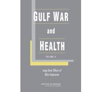 Gulf War and Health : Volume 9: Long-Term Effects of Blast Exposures