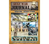 Gulf War Journal - Book One: Desert Storm: 1