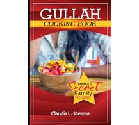 Gullah Geechee Home Cooking:: Mama's Secret Family Recipes