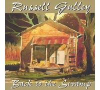 Gulley, Russell - Back to the Swamp