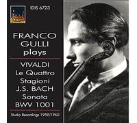 Franco Gulli plays Vivaldi & Bach