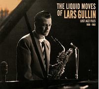 Gullin, Lars - The Liquid Moves Of Lars Gullin