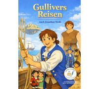 Gullivers Reisen: Kleine Klassiker von Les Classiques en Culottes Courtes