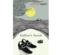 Gulliver's Travels: and Alexander Pope's Verses on Gulliver's Travels (Vintage Classics)