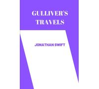 gulliver's travels by Jonathan Swift