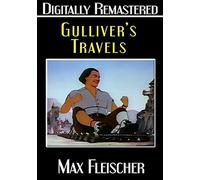 Gulliver's Travels - Digitally Remastered