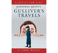 Gulliver's Travels for Kids