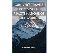Gulliver's Travels into Several Remote Nations of the World