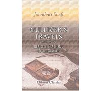Gulliver's Travels into Several Remote Nations of the World