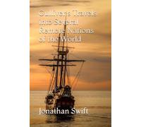 Gulliver's Travels into Several Remote Nations of the World