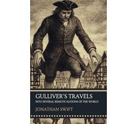Gulliver's Travels: into Several Remote Regions of the World