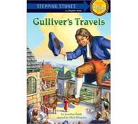 [ GULLIVER'S TRAVELS (STEPPING STONES: A CHAPTER BOOK: CLASSIC (PAPERBACK)) ] By Swift, Jonathan ( Author ) ( 2010 ) { Paperback }