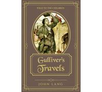 Gullivers Travels Told to the Children
