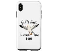 Gulls Just Wanna Have Fun Seagulls Women Girls Case for iPhone XS Max