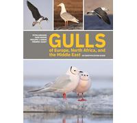 Gulls of Europe, North Africa, and the Middle East : An Identification Guide
