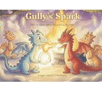 Gully's Spark: The Dragon Who Found His Rythm