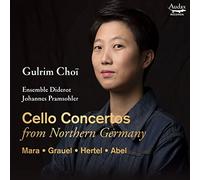 Gulrim Choi; Ensemble Diderot - Cello Concertos From Northern Germany