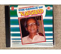 Gulshan Kumar Presents the Genius of Naushad