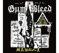 Gum Bleed - Punx Save the Human Race (Lim.ed.) [VINYL]