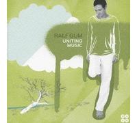 Gum, Ralf - Uniting Music
