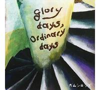 Gum Syrup - Glory Days, Ordinary Days