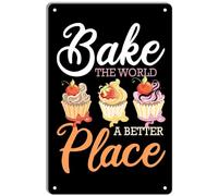 GUMEN Cupcake Tin Sign,Bake The World A Better Place Cream Food Delicious Dessert Funny Retro Signs for Cafes Bars Pubs Shop Wall Decorative 8""x12"", LBCJ-06060617