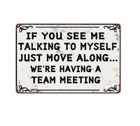 GUMEN If You See Me Talking To Myself We're Having A Team Meeting Funny Tin Sign Home Office Bar Cubicle Decor 8""x12"", LBCJ-06060354