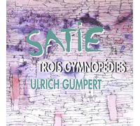 Gumpert, Ulrich - Satie:Trois Gymnopedies