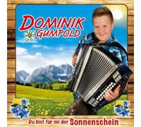 Gumpold,Dominik - Du Bist Für Mi der Sonnenschein