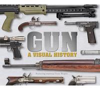 Gun: A Visual History