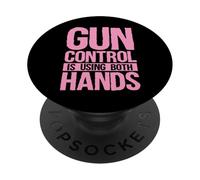 Gun Control Is Using Both Hands Pro 2A Second Amendment PopSockets Adhesive PopGrip
