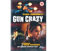 Gun Crazy: A Woman From Nowhere [DVD]
