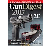 Gun Digest 2017 71st Edition