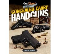 Gun Digest Guide to Concealed Carry Handguns