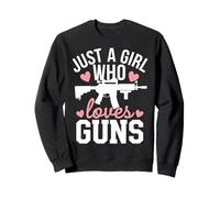 Gun Just A Girl Who Loves Guns Sweatshirt