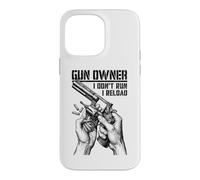 Gun Owner I Don't Run Reload Revolver Handgun Bullet Case for iPhone 14 Pro Max