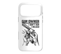 Gun Owner I Don't Run Reload Revolver Handgun Bullet Case for iPhone 17 Pro Max