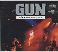 Gun - Shame On You