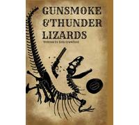 Gun Smoke and Thunder Lizards: The symphony of steel and faith.