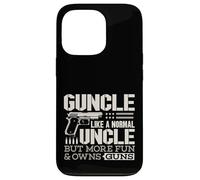 Guncle Like Normal Uncle More Fun and Owns Guns Gun Lover Case for iPhone 13 Pro