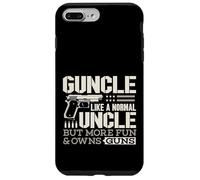 Guncle Like Normal Uncle More Fun and Owns Guns Gun Lover Case for iPhone 7 Plus/8 Plus
