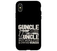 Guncle Like Normal Uncle More Fun and Owns Guns Gun Lover Case for iPhone X/XS