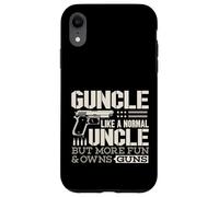 Guncle Like Normal Uncle More Fun and Owns Guns Gun Lover Case for iPhone XR