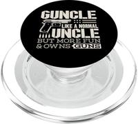 Guncle Like Normal Uncle More Fun and Owns Guns Gun Lover PopSockets PopGrip for MagSafe