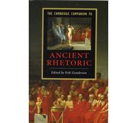 Gunderson - Cambridge Companion to Ancient Rhetoric - New paperback or - P555z