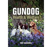 Gundog Health and Welfare