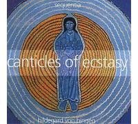 Hildegard von Bingen: Canticles of Ecstasy