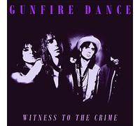 Gunfire Dance - Witness to The Crime