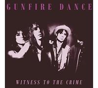 Gunfire Dance - Witness to The Crime [VINYL]
